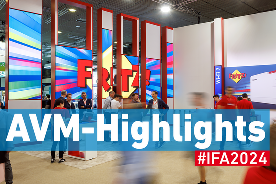 Highlights vom AVM-Stand auf der IFA 2024